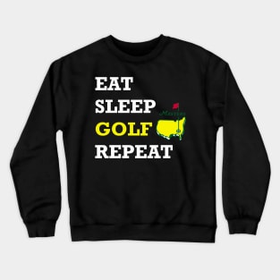 eat sleep golf Crewneck Sweatshirt